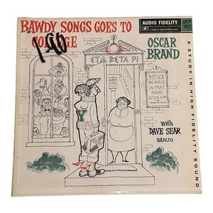 Oscar Brand Bawdy Songs Goes To College Vinyl